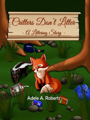 cover image of Critters  Don't  Litter
